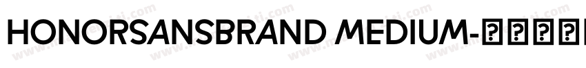 HONORSANSBRAND MEDIUM字体转换